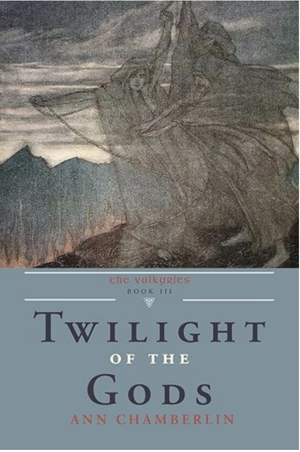 Cover image of Twilight of the Gods by Ann Chamberlain